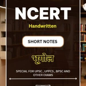 NCERT Handwritten Geography Short Notes Pdf