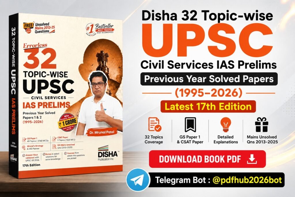 Disha 32 Topic-wise UPSC Civil Services IAS Prelims Previous Year Solved Papers PDF (1995–2026) 17th Edition